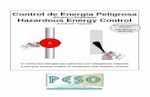 Control de Energía Peligrosa - osha.oregon.gov · Hidraúlica Pneumática (Presión de agua o aceite) (Presión de aire o gas) Unicamente para adiestramiento OR-OSHA PESO - Control