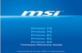 Primo 73 Primo 75 Primo 81 Primo 91 Primo 93 - MSI USA · Primo 73, 75, 81, 91 & 93 – Firmware Recovery Guide | 1 I. Source package download and tool installation (MSI recommends
