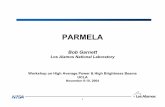 PARMELA - UCLA Physics & Astronomyhome.physics.ucla.edu/calendar/conferences/powerworkshop/... · - Can read in a EGUN or ISIS distribution. 8 ... PARMELA and other codes need improved