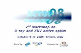 2nd workshop on X-ray and XUV active optics - ELETTRA · 2nd workshop on X-ray and XUV active optics October 9-11 2008, Trieste, Italy
