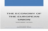 THE ECONOMY OF THE EUROPEAN UNION - … ECONOMY OF THE EUROPEAN UNION Esther Gonzàlez Jové INS Escola del Treball THE ECONOMY OF THE EUROPEAN UNION TEACHERS’ NOTES Esther …