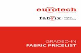 FABRIC PRICELIST - eurotechseating.com · images and additional fabric options. To order actual ... Mayer Fabrics Momentum Textiles . custom fabric program 4 call us at 800.637.0005