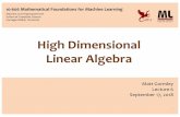 High Dimensional Linear Algebra - cs.cmu.edumgormley/courses/606-607-f18/slides606/lecture6... · Linear Algebra: Matrices Chalkboard –Types of Matrices •square matrix •diagonal