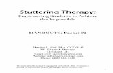 Stuttering Therapy - OSSPEAC · presented at the annual meeting of the National Stuttering Association, Cleveland, OH. Reeves, N. (2015, July). Helping children who stutter: Creating