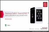 FactoryTalk® TeamONE™ - Rockwell Automation · Immediate value delivered as an Industrial Appliance; Self-contained and FactoryTalk Cloud aggregation options