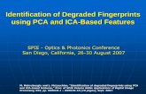 Identification of Degraded Fingerprints using PCA and ICA ...faculty.tamucc.edu/rmehrubeoglu/FingerprintIdentification_web.pdf · Identification of Degraded Fingerprints using PCA