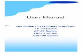 User Manual - rackmountmart.com · User Manual Innovative LCD Display Solutions AP-20 Series DP-20 Series OP-20 Series ... This LCD monitor incorporates 20” color active matrix