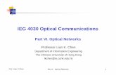 IEG 4030 Optical Communications - AMiner .IEG 4030 Optical Communications Part VI. ... • Super-trunk: