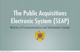 The Public Acquisitions Electronic System (SEAP)globalforum.items-int.com/gf/gf-content/uploads/2014/04/4_ROMANIA... · 08/11/2010 · The Public Acquisitions Electronic System (SEAP)
