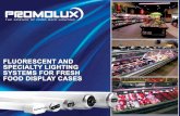 Catalog Promoluxemail).pdf · fluorescent and specialty lighting systems for fresh food display cases
