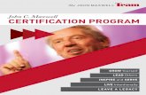 John C. Maxwell CERTIFICATION PROGRAMcdn1.johnmaxwellteam.com/cds/flipbooks/TJMT-ProgramDescription... · of the John C. Maxwell brand. He is committed to adding value to individual