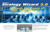 Strategy Wizard 3 - OmniTrader · Running Strategy Wizard on the Reversal (Stocks) Strategy, we discovered a setup that is 68% Accurate and produces 18% Proﬁ t per Trade! Strategy