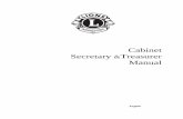 Cabinet Secretary Treasurer Manual - Lions Clubs International · Cabinet members should be encouraged to ask questions about the details of the quarterly financial report. Explanation