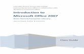Introduction to Microsoft Office 2007 class guide 2007 file.pdf · Microsoft Office 2007 Professional Software. Microsoft Office 2007 Professional Software contains five programs: