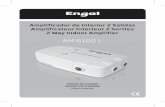 AM 6160 L - Distribuidores de las marcas Engel y Axil · Distribución de la señal de TV 1 Conecte su antena UHF a la toma ANT del amplificador (a través de la toma de pared) 2