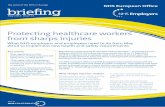 briefing - nhsconfed.org · briefing 13 Protecting healthcare workers from sharps injuries 03 Current legislation on occupational health and safety NHS employers are already subject