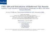 presents FAS 109 and Valuations of Deferred Tax Assetsmedia.straffordpub.com/products/fas-109-and-valuations-of-deferred... · presents FAS 109 and Valuations of Deferred Tax Assets