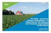 IFA 2030 –Informed, Robust, Anticipatory –A “Wind Tunnel ... · About IFA IS THE ONLY INTERNATIONAL FERTILIZER ASSOCIATION Members represent 75-80% of global fertilizer production