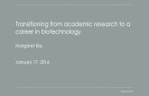 Transitioning from academia to biotechnology v4 · mam amber RBS attB phiC31 P mam P E.coli ... • Most companies reward strong performers with bonuses and/or merit- ... Transitioning