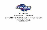 GHSA SPIRIT AND SPORTSMANSHIP CHEER MANUAL · Spirit Rules book for rules that apply to basketball and football cheerleading. Beginning summer, 2016, the National Federation Spirit