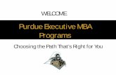 Purdue Executive MBA Programs EMBA Programs... · General management MBA; ... Residency at FGV-Rio, Brazil and Chile. September 19 – October 1, 2016. Module 1. Residency, TIAS,