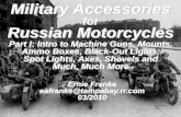 for Russian Motorcycles - RussianIron.com I Introduction.pdf · • Does it stir your heart when you see a sidecar with a machine gun, or ... •Part XI: Radios for Russian Motorcycles