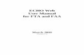 ECHO Web User Manual for FTA and FAA · ECHO-Web processes payment requests by validating individual project payment requests against the available project balance maintained by the