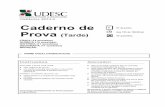 Universidade do Estado de Santa Catarina Vestibular 2014.2 ...garraprevestibular.com.br/wp-content/uploads/2018/07/UDESC-2014-2.pdf · Considere a prensa hidráulica constituída