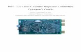 PSE-702 Dual Channel Repeater Controller Operator's Guide · pse-702 operator's manual this product is provided by pion and simon electronics llc (pse) “as is” and any express