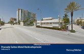 Offering Memorandum Pousada Suites Motel Redevelopment · Pousada Suites Motel is located in Hollywood, Florida, which is in southeastern Broward County. The property is close to