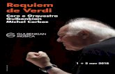 Requiem de Verdi - content.gulbenkian.pt · Capponi (tenor) e Ormondo Maini (baixo). Obra maior do repertório coral do séc. XIX, o Requiem de Verdi representa a libertação dos