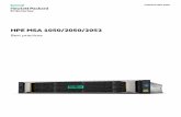 HPE MSA 1050/2050/2052 Best Practices · The MSA 2050 is a high-performance storage system designed for HPE customers who want 8 Gb or 16 Gb Fibre Channel, 6 Gb or 12 Gb SAS, and