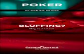 POKER - casinos.at · All the variants of poker listed in this brochure are played with 52 cards. The illustrations show examples of winning combinations. The ranking of poker hands