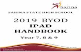 2019 BYOD - sarinashs.eq.edu.au · Forward This handbook has been developed as a guide for parents/guardians/carers and students about matters relating to the Bring Your Own Device
