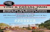 ON TMD & FACIAL PAIN - quintpub.com · International Symposium on TMD & Facial Pain and Headache: Bridging the Gap Between Current Research and Clinical Practice. We all know that