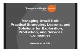 Managing Brazil Risk: Practical Strategies, Lessons, and ... · Managing Brazil Risk: Practical Strategies, Lessons, and Solutions for Exploration, Production, and Services Companies