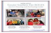 2016-2017 Greater Southern Tier BOCES · 2016-2017 Greater Southern Tier BOCES Service Planning and Purchasing Guide Bush Campus Coopers Campus Wildwood Campus 459 Philo Road 9579