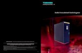Solid Insulated Switchgear - toshiba.co.jp · Tested and certi˜ed IEC -62271-100 IEC -62271-102 and IEC -62271-200 compliant switchgear by CESI. GRE-110 GRE-140 VACUUM INTERRUPTER