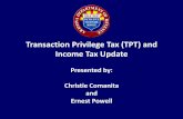 Transaction Privilege Tax (TPT) and Income Tax Update · combined yearly cap of $70M. • The credit is a refundable credit paid out over 5 years. • The credit is based on the lesser