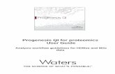Progenesis QI for proteomics User Guide - Nonlinearstorage.nonlinear.com/webfiles/progenesis/qi-for-proteomics/v1.0/... · Progenesis QI for Proteomics User Guide 5 Restoring a Tutorial