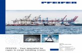 ropes in cargo handling cranes - PFEIFER · 06/2017 PFEIFER – Your specialist for ropes in cargo handling cranes PFEIFER SEIL- UND HEBETECHNIK GMBH DR.-KARL-LENZ-STRASSE 66 DE-87700