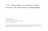 TV channels as arenas and actors in election campaigns · formulated by Peter Bachrach and Morton S. Baratz (1962) in their criticism of the “pluralist” traditions in political