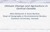 Climate Change and Agriculture in Central Canada · A1: A world of rapid economic growth and rapid introductions of new and more efficient technologies A2: A very heterogenous world