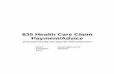 835 Health Care Claim Payment/Advice · 12/27/06 Health Care Claim Payment/Advice - 835 835_122706.ecs 2 For internal use only 835Health Care Claim Payment/Advice Functional Group=HP