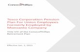 Tosco Corporation Pension Plan For Union Employees ...hrcpdocctr.conocophillips.com/Documents/SPD/Monsanto_SPD.pdf · The Tosco Corporation Pension Plan for Union Employees Formerly