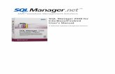 SQL Manager 2008 for InterBase/Firebird User's Manualfirebird.borlandforum.com/impboard/attach/0000106763/ibmanager.pdf · 25/01/2008 · This manual documents EMS SQL Manager for