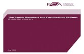 The Senior Managers and Certification Regime: Guide for ... · • the Senior Managers Regime, including Senior Management Functions, Prescribed Responsibilities, and what firms and