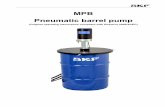 MPB Pneumatic barrel pump - SKF.com · MPB_EN_1A.docx 2017//01/18 Rev. 1A 5(24) (25) 3 Explanations for symbols, signs and abbreviations The following symbols are used in the safety