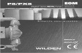 P8/PX8 - Wilden Pumps · Engineering Operation & Original Maintenance ™ Series METAL Pumps P8/PX8 Simplify your process WIL-10320-E-06 REPLACES WIL-10320-E-05