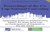 Proceedings of the 1% Cap National Convening - nceo.umn.edu · Proceedings of the 1% Cap National Convening: Supporting States in Implementing ESSA’s 1% State-level Cap on . Participation